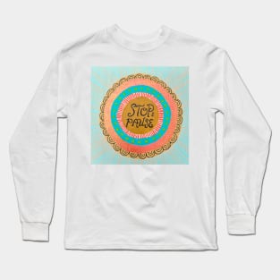 Stop and Pause Mandala Long Sleeve T-Shirt